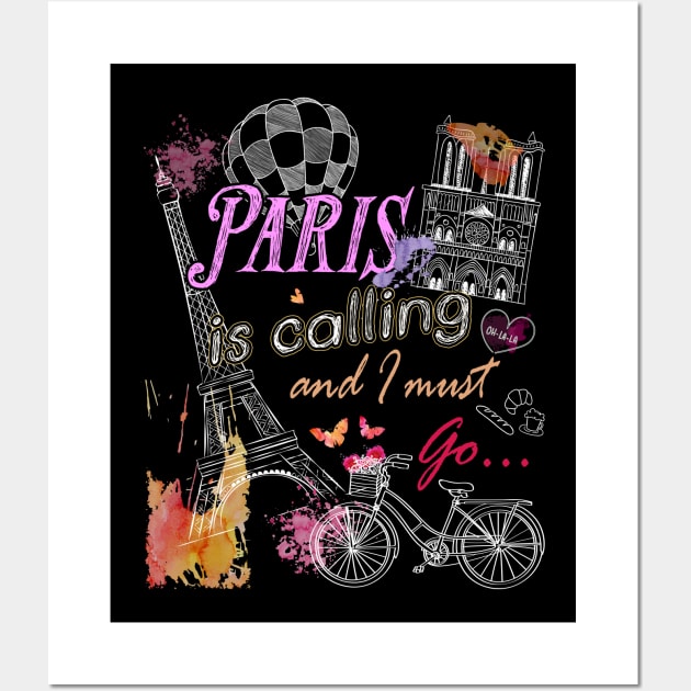 Paris is calling and i must go eiffel tower travel Wall Art by MarrinerAlex